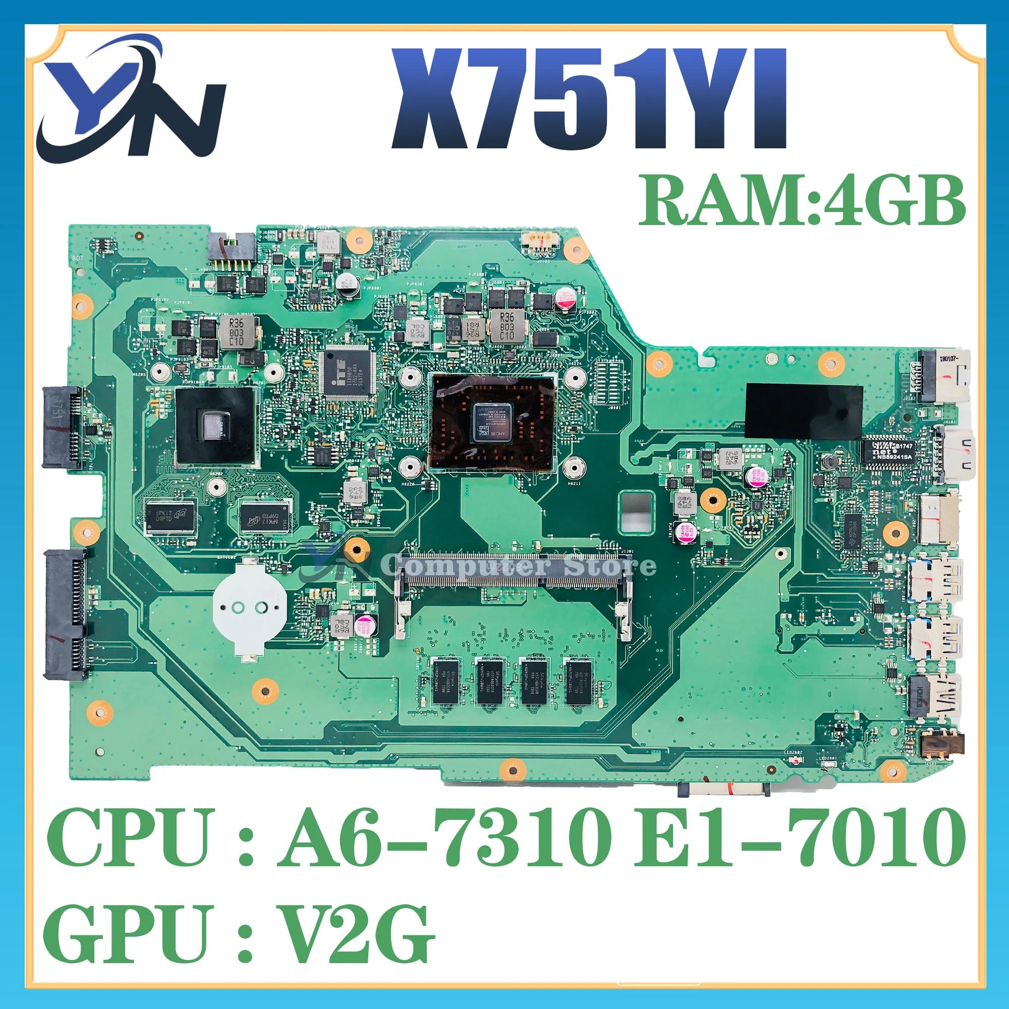 X751YI Ʈ , ASUS X751BP X751Y K751BP X751B , A6-7310 E1-7010U 4GB RAM 100%  ۵